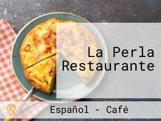 La Perla Restaurante