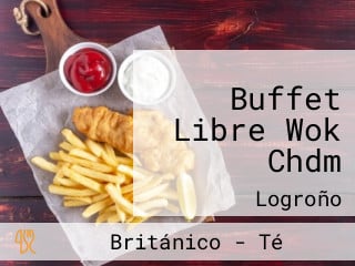 Buffet Libre Wok Chdm