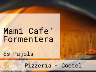 Mami Cafe' Formentera