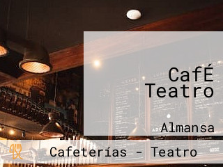 CafÉ Teatro