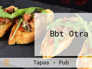 Bbt Otra