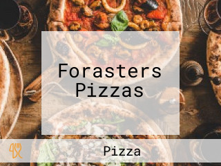 Forasters Pizzas