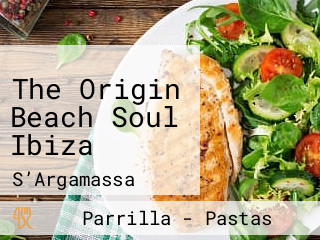 The Origin Beach Soul Ibiza
