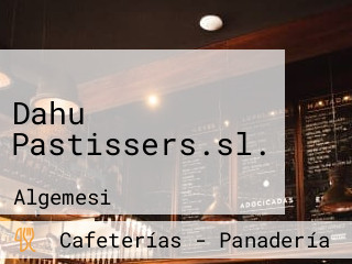Dahu Pastissers.sl.