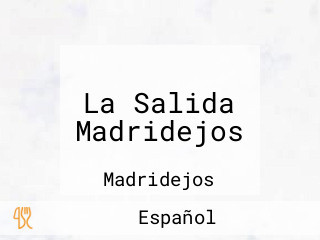 La Salida Madridejos