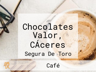 Chocolates Valor, CÁceres