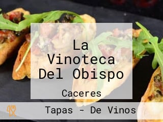 La Vinoteca Del Obispo