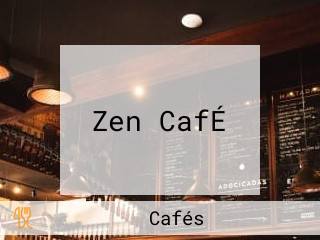 Zen CafÉ