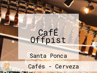 CafÉ Offpist