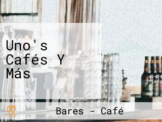 Uno's Cafés Y Más