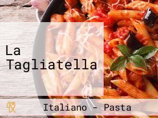 La Tagliatella