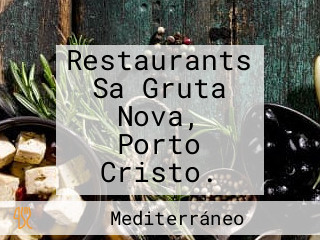 Restaurants Sa Gruta Nova, Porto Cristo.