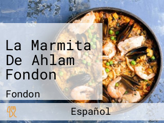 La Marmita De Ahlam Fondon