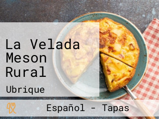 La Velada Meson Rural