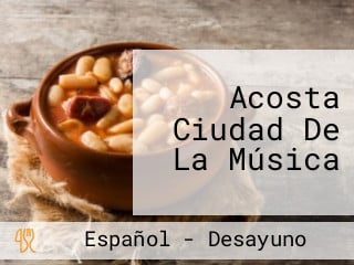 Acosta Ciudad De La Música