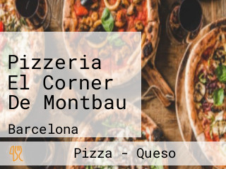 Pizzeria El Corner De Montbau