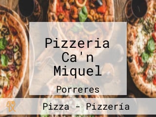 Pizzeria Ca'n Miquel