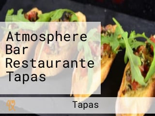 Atmosphere Bar Restaurante Tapas