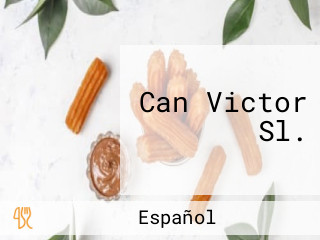 Can Victor Sl.