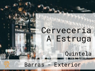 Cerveceria A Estruga