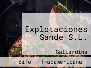 Explotaciones Sande S.L.