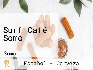 Surf Café Somo