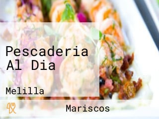 Pescaderia Al Dia