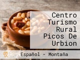 Centro Turismo Rural Picos De Urbion
