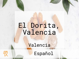 El Dorita, Valencia