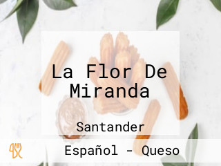 La Flor De Miranda