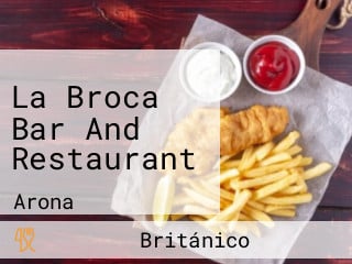 La Broca Bar And Restaurant