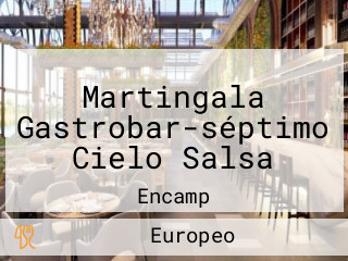 Martingala Gastrobar-séptimo Cielo Salsa