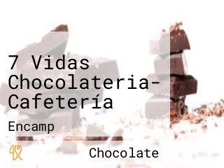 7 Vidas Chocolateria- Cafetería