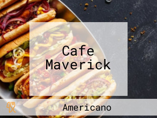 Cafe Maverick