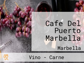 Cafe Del Puerto Marbella