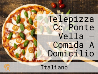 Telepizza Cc Ponte Vella — Comida A Domicilio