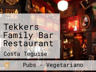 Tekkers Family Bar Restaurant