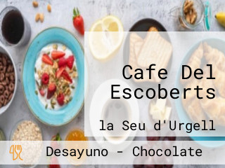 Cafe Del Escoberts