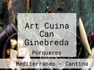 Art Cuina Can Ginebreda