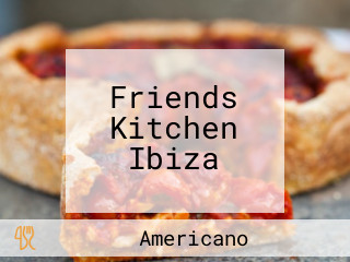 Friends Kitchen Ibiza