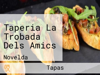 Taperia La Trobada Dels Amics