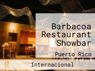 Barbacoa Restaurant Showbar