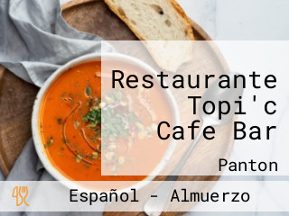 Restaurante Topi'c Cafe Bar