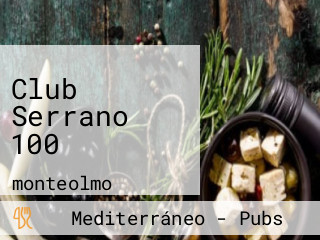 Club Serrano 100