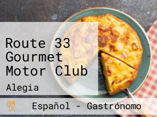 Route 33 Gourmet Motor Club