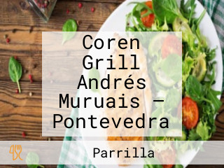 Coren Grill Andrés Muruais — Pontevedra