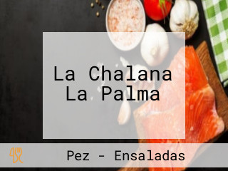 La Chalana La Palma