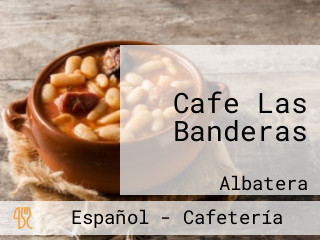 Cafe Las Banderas