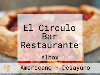 El Circulo Bar Restaurante