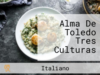 Alma De Toledo Tres Culturas
